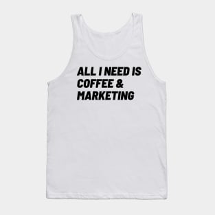 Coffee & Marketing = Marketing Essentials Tank Top